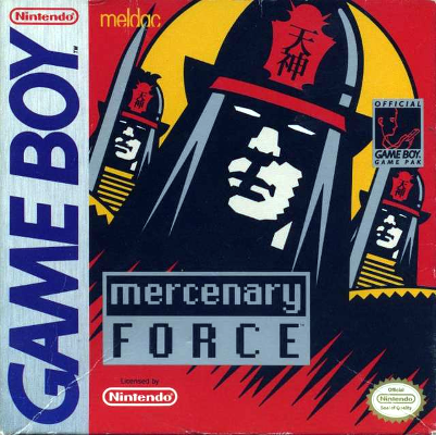 Front cover for Mercenary Force for the Nintendo Game Boy.